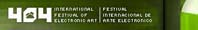 Del 30 de Noviembre al 03 de Diciembre en la ciudad de Rosario, Argentina se realizar la tercera edicin del Festival Internacional de Arte Electrnico 404